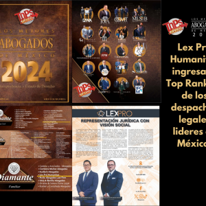 Lex Pro Humanitas ingresa al Top Ranking de los despachos legales lideres en México.