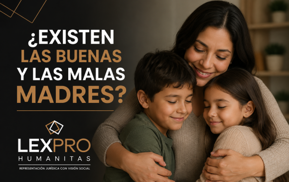 ¿EXISTEN LAS BUENAS Y LAS MALAS MADRES?